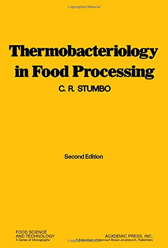 Thermobacteriology in Food Processing, Second Edition (Food Science and Technology)