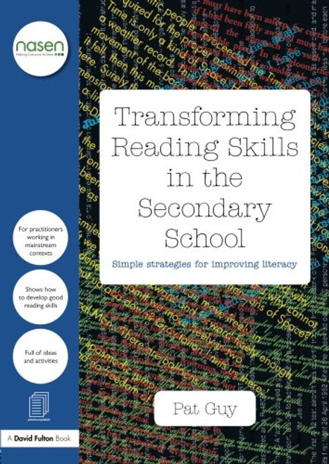 Transforming Reading Skills in the Secondary School: Simple strategies for improving literacy (nasen spotlight)