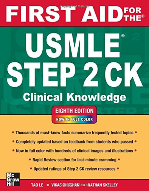 First Aid for the USMLE Step 2 CK, Eighth Edition (First Aid for the USMLE Step 2: Clinical Knowledge)