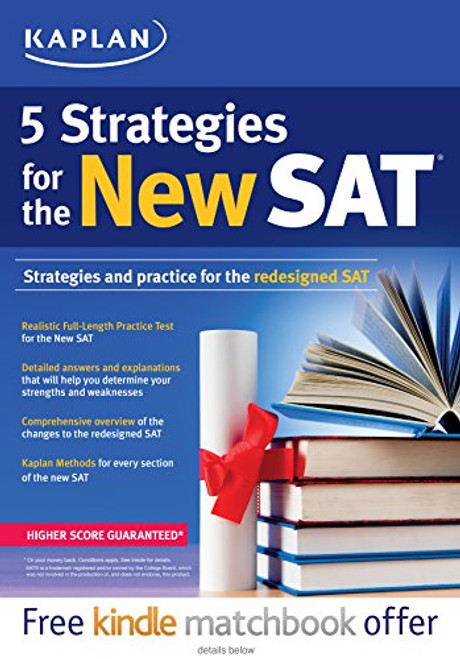 Kaplan 5 Strategies for the New SAT (Kaplan Test Prep)