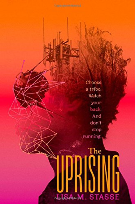 The Uprising: The Forsaken Trilogy