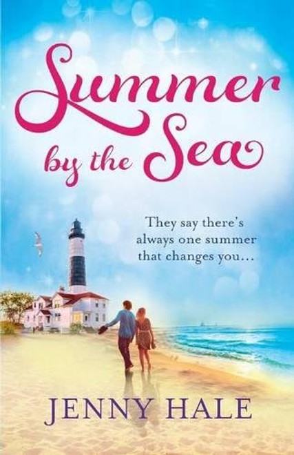 Summer by the Sea: A perfect, feel-good summer romance