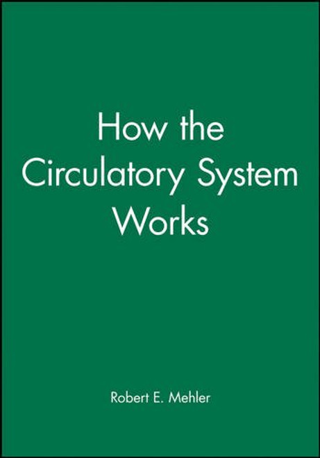How the Circulatory System Works