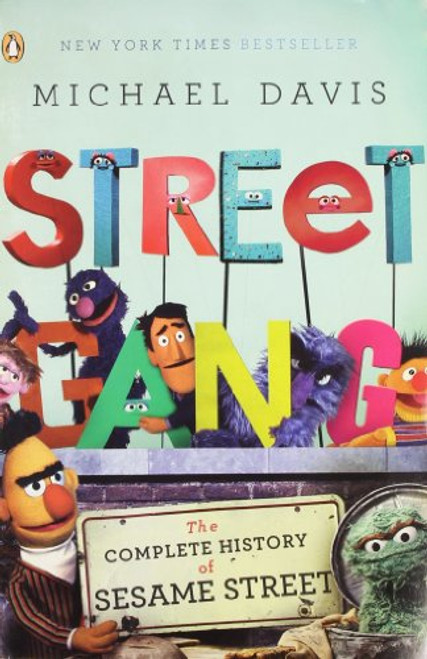 Street Gang: The Complete History of Sesame Street