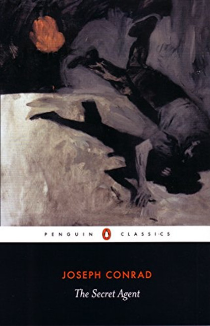 The Secret Agent: A Simple Tale (Penguin Classics)