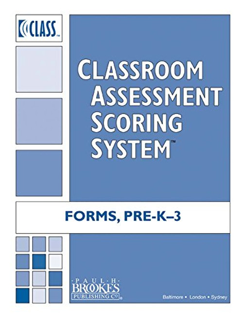 Classroom Assessment Scoring System(TM) (CLASS(TM)) Forms (Vital Statistics), 10 Booklets Classroom Assessment Scoring System(TM) (CLASS(TM)) Forms (Vital Statistics), 10 Booklets