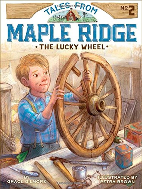The Lucky Wheel (Tales from Maple Ridge)