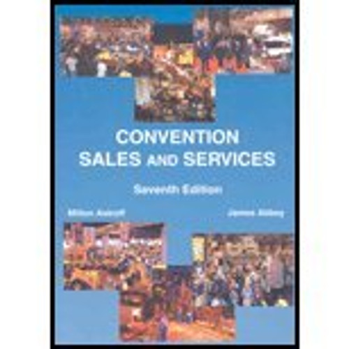 Convention Sales And Services [Seventh Edition]