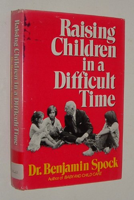 Raising Children in a Difficult Time