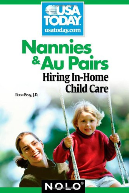 Nannies & Au Pairs: Hiring In-Home Child Care Nannies & Au Pairs: Hiring In-Home Child Care