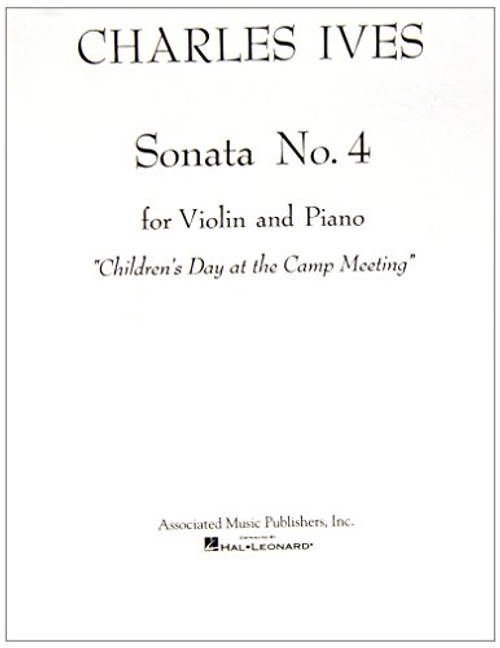 Sonata No. 4: Childrens Day at the Camp Meeting: Violin and Piano
