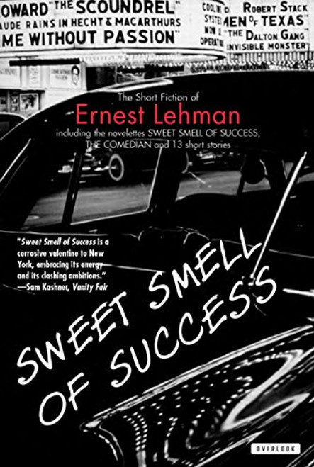 Sweet Smell of Success: And Other Stories