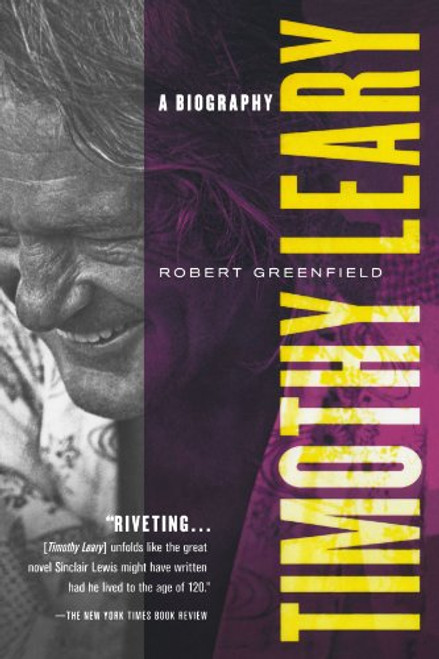 Timothy Leary: A Biography
