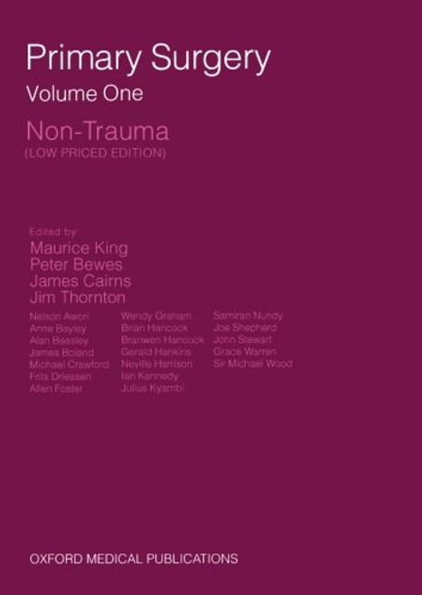 Primary Surgery (Volume 1: Non-Trauma) (Vol 1)