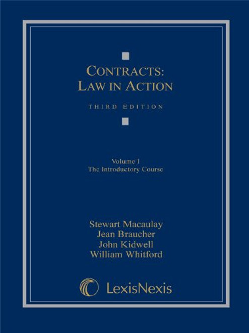 Contracts: Law in Action: Volume I: The Introductory Course (2010)
