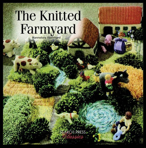 The Knitted Farmyard (Search Press Classics)