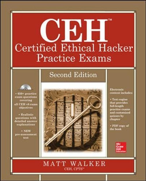CEH Certified Ethical Hacker Practice Exams, Second Edition (All-in-One)