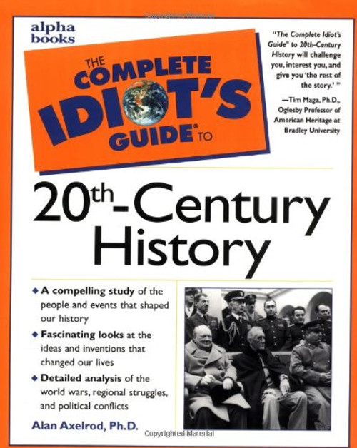 The Complete Idiot's Guide to 20th-Century History