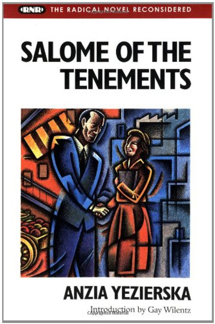 Salome of the Tenements (Radical Novel Reconsidered)