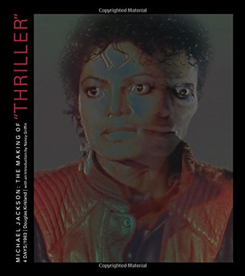 Michael Jackson: The Making of Thiller: 4 Days/1983