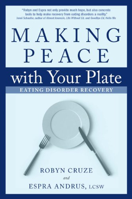 Making Peace with Your Plate: Eating Disorder Recovery