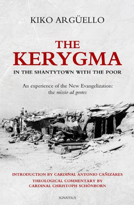 The Kerygma: In the Shantytown with the Poor