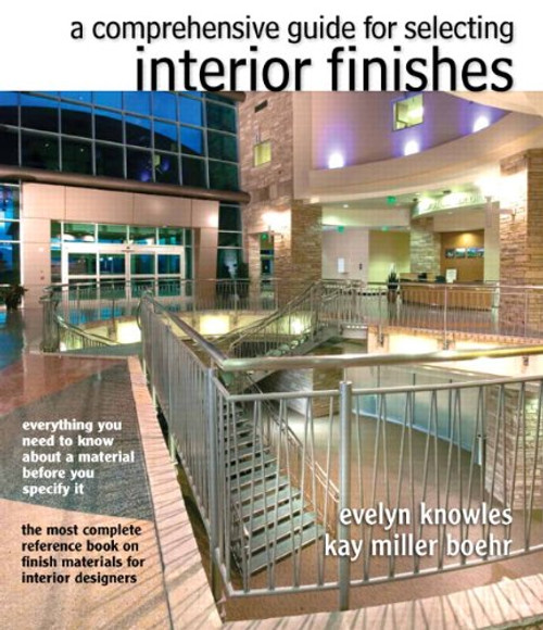 The Comprehensive Guide for Selecting Interior Finishes (Fashion Series)