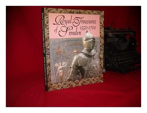 Sweden: A Royal Treasury 1550-1700