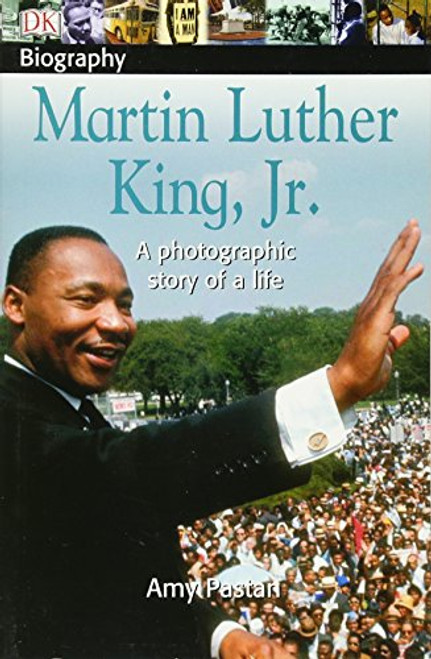DK Biography: Martin Luther King, Jr.