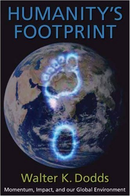 Humanity's Footprint: Momentum, Impact, and Our Global Environment