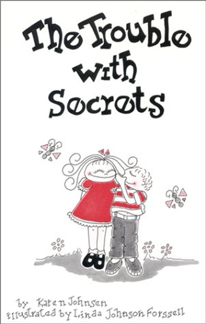 The Trouble with Secrets