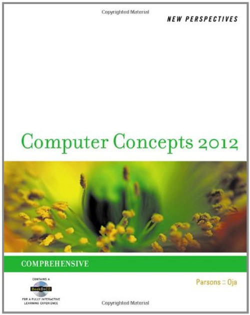 New Perspectives on Computer Concepts 2012: Comprehensive (SAM 2010 Compatible Products)