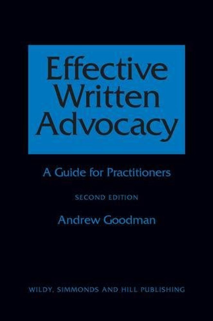 Effective Written Advocacy: A Guide for Practitioners