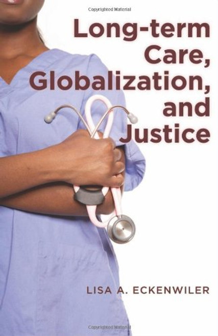 Long-term Care, Globalization, and Justice