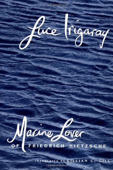 Marine Lover of Friedrich Nietzsche (European Perspectives S)