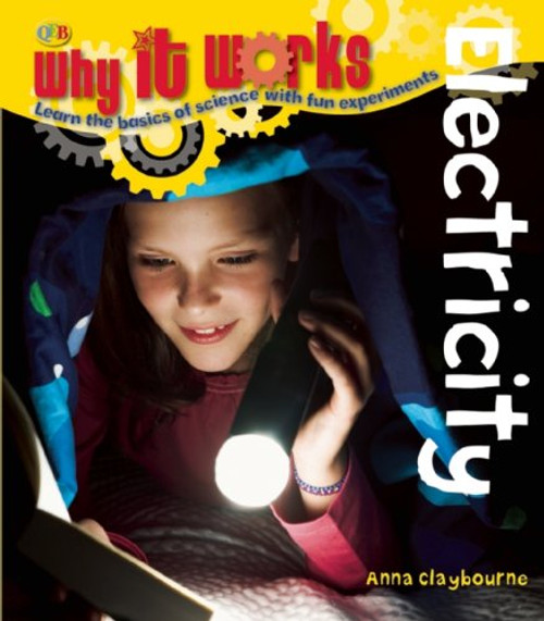 Using Electricity (Why it Works)