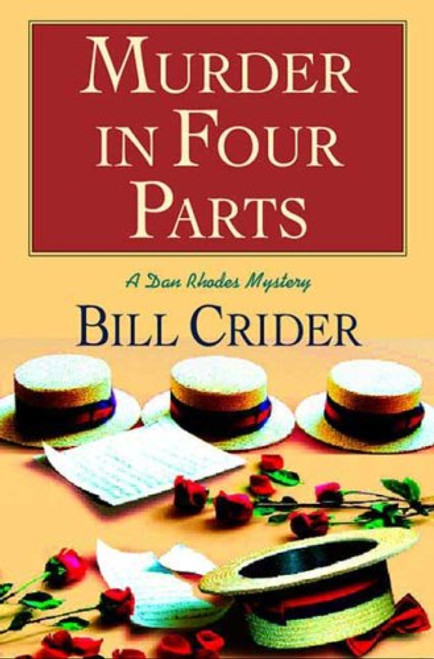 Murder in Four Parts: A Dan Rhodes Mystery (Sheriff Dan Rhodes Mystery)