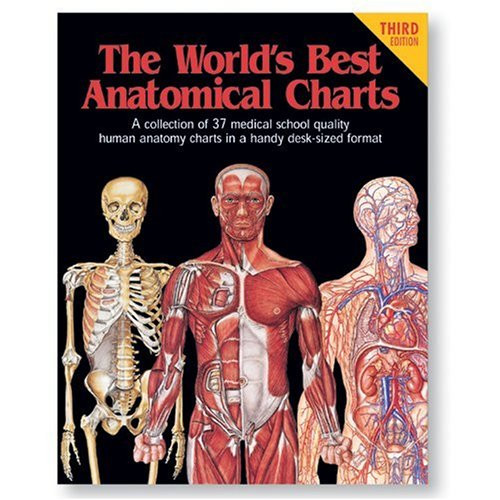 The World's Best Anatomical Charts (World's Best Anatomical Chart Series)