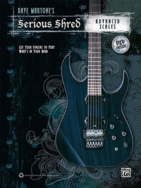 Dave Martones Serious Shred -- Advanced Scales (Book & DVD)