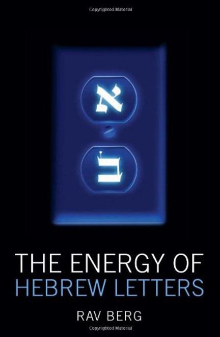 The Energy of Hebrew Letters: The Quantum Story of the Original Alphabet