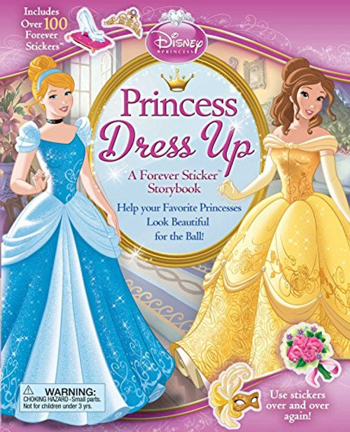 Disney Princess: Princess Dress Up: A Forever Sticker Storybook