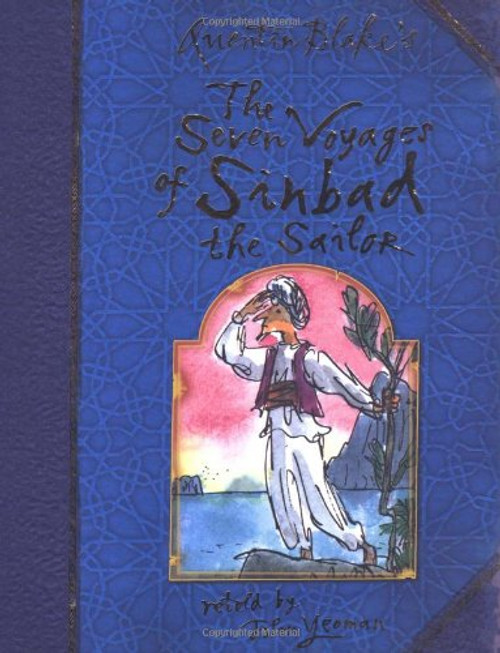 Quentin Blake's The Seven Voyages of Sinbad the Sailor