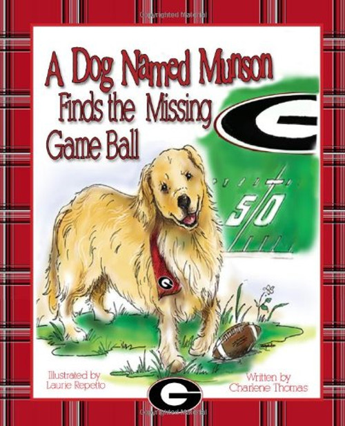 A Dog Named Munson Finds the Missing Game Ball