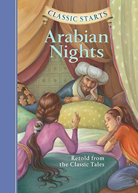Arabian Nights: Retold from the Classic Tales (Classic Starts)
