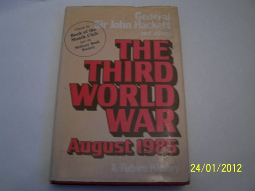 The Third World War - A Future History