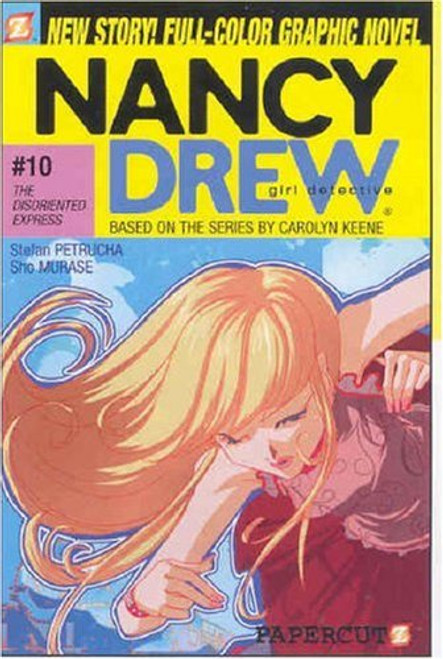 The Disoriented Express (Nancy Drew Graphic Novels: Girl Detective #10) The Disoriented Express (Nancy Drew Graphic Novels: Girl Detective #10)