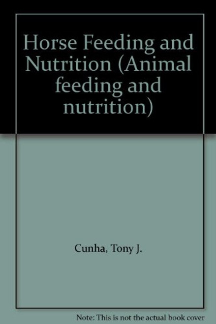 Horse feeding and nutrition (Animal feeding and nutrition) Horse feeding and nutrition (Animal feeding and nutrition)