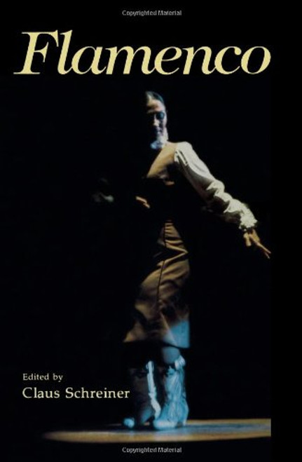 Flamenco: Gypsy Dance and Music from Andalusia