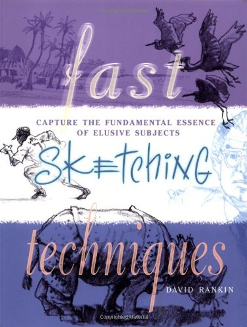 Fast Sketching Techniques Fast Sketching Techniques