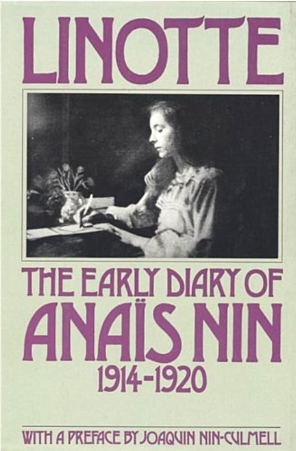 Linotte: The Early Diary of Anais Nin 1914-1920 (English and French Edition)